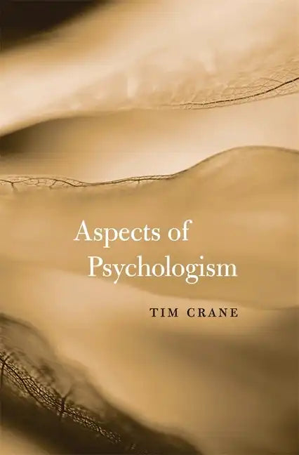 Aspects of Psychologism - Hardcover