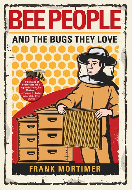 Bee People and the Bugs They Love - Hardcover