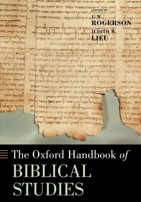 The Oxford Handbook of Biblical Studies - Paperback