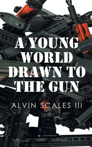 A Young World Drawn to the Gun - Paperback