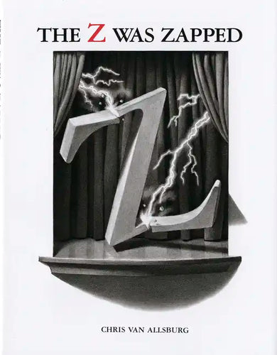The Z Was Zapped: A Play in Twenty-Six Acts - Hardcover