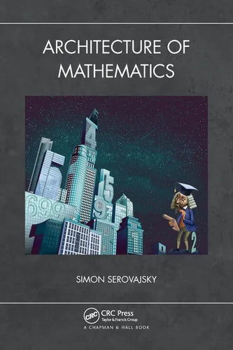 Architecture of Mathematics - Paperback