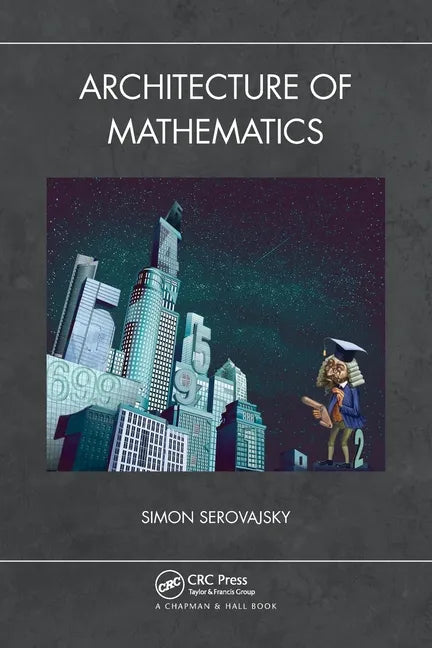 Architecture of Mathematics - Paperback