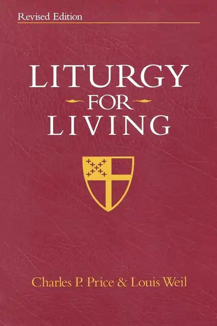 Liturgy for Living: Revised Edition - Paperback