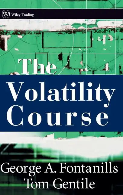 The Volatility Course - Hardcover