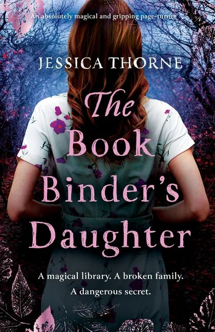 The Bookbinder's Daughter: An absolutely magical and gripping page-turner - Paperback