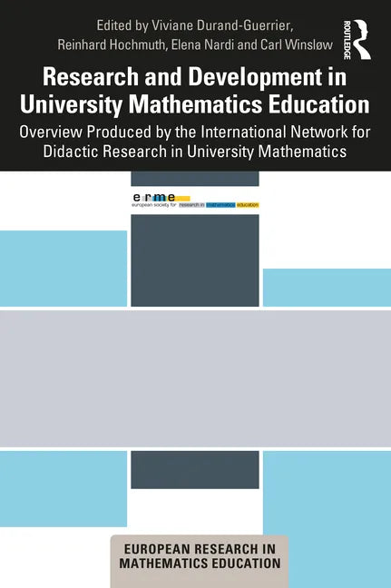 Research and Development in University Mathematics Education: Overview Produced by the International Network for Didactic Research in University Mathe - Paperback