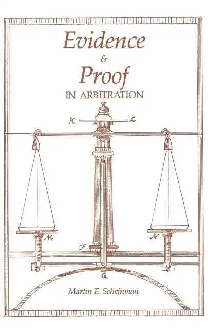 Evidence and Proof in Arbitration - Paperback