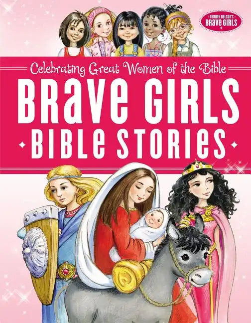 Brave Girls Bible Stories - Hardcover