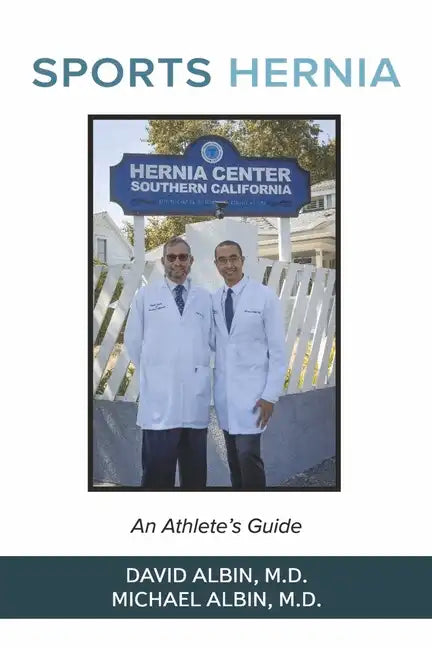 Sports Hernia: An Athlete's Guide - Paperback