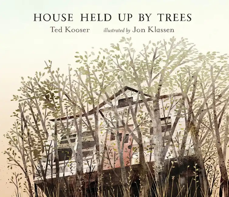 House Held Up by Trees - Hardcover