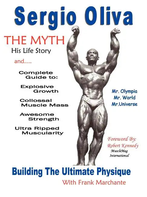 Sergio Oliva the Myth - Paperback