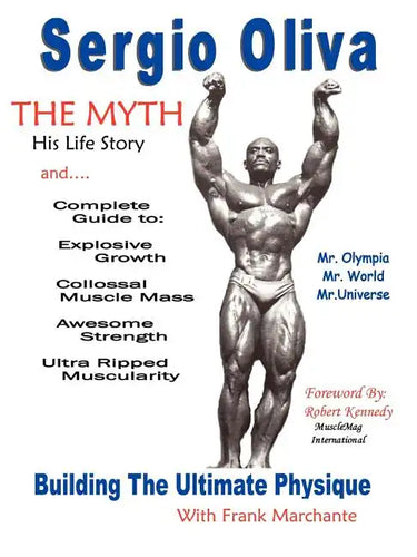 Sergio Oliva the Myth - Paperback