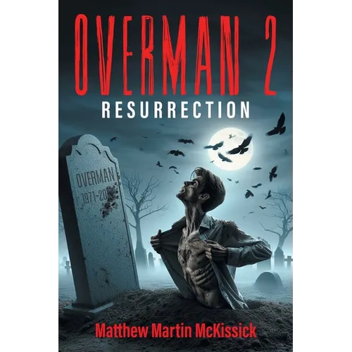 Overman 2: 