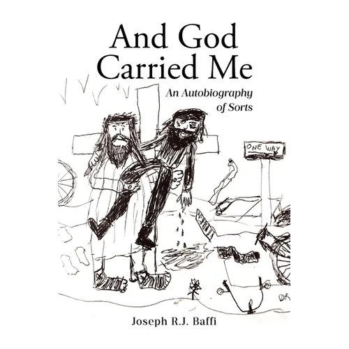And God Carried Me: An Autobiography of Sorts - Paperback