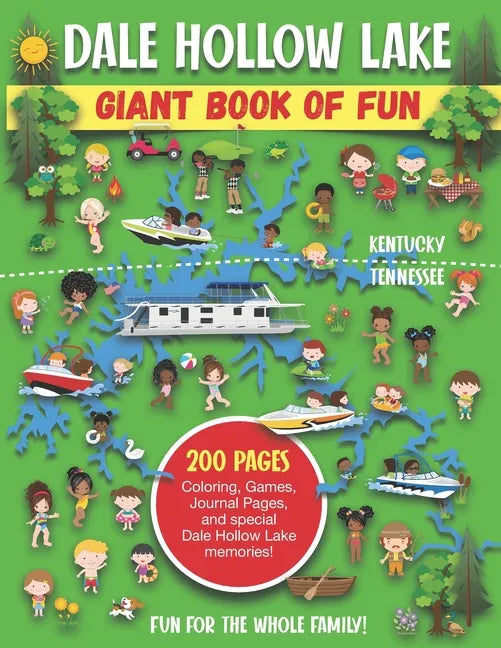 Dale Hollow Giant Book of Fun: Coloring Pages, Games, Activity Pages, Journal Pages, and special Lake memories! - Paperback