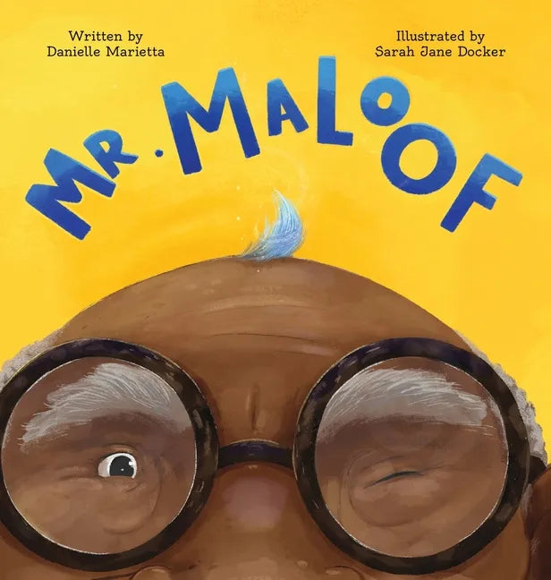 Mr. Maloof: A story about growing up - Hardcover