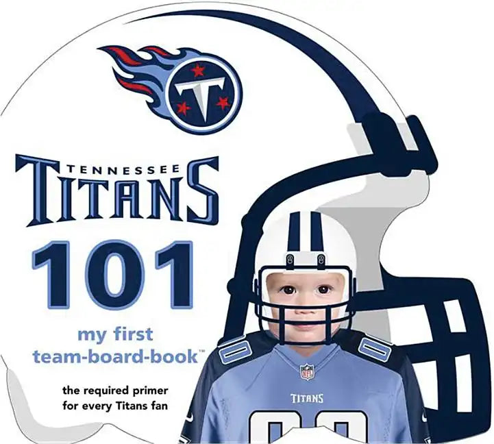 Tennessee Titans 101-Board - Board Book