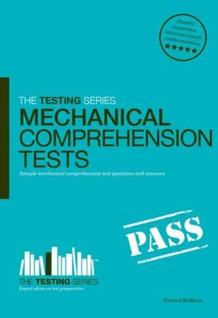 Mechanical Comprehension Tests: Sample mechanical comprehension test questions and answers - Paperback