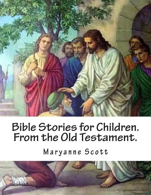 Bible Stories for Children. From the Old Testament. - Paperback