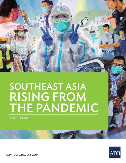 Southeast Asia Rising from the Pandemic - Paperback