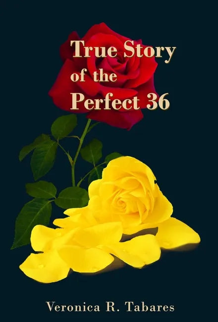 True Story of the Perfect 36 - Hardcover