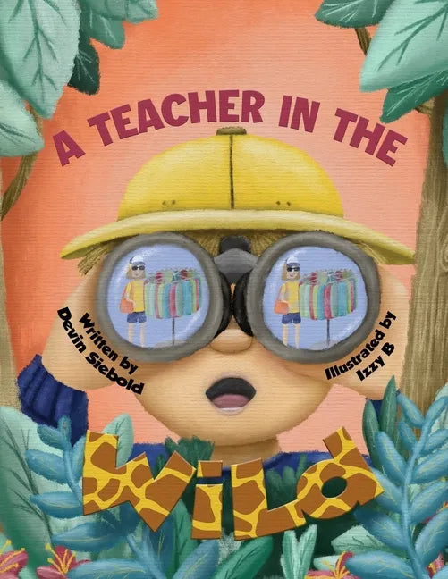 A Teacher In The Wild - Paperback