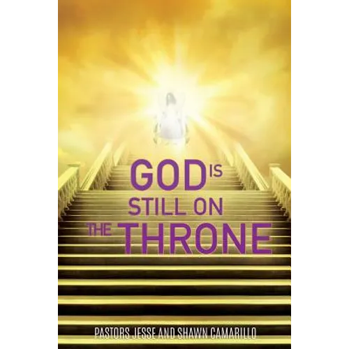 God Is Still On The Throne - Paperback