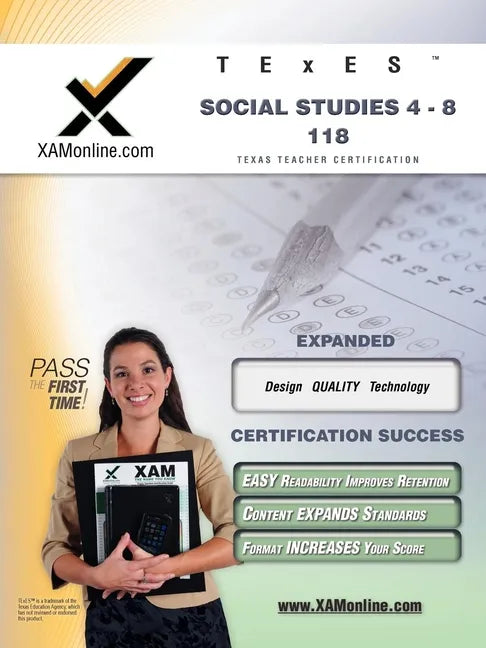 TExES Social Studies 4-8 118 Teacher Certification Test Prep Study Guide - Paperback