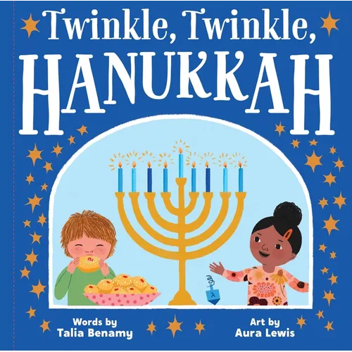 Twinkle, Twinkle, Hanukkah - Hardcover