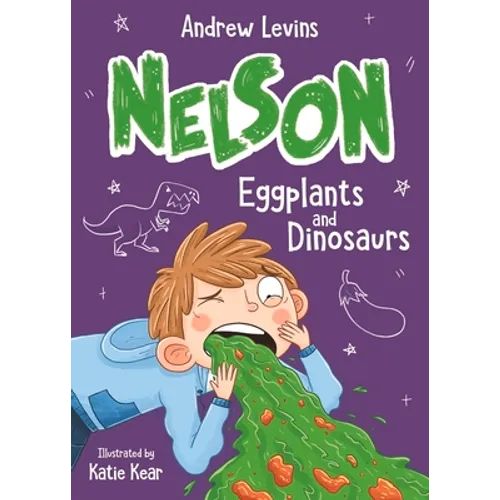 Eggplants and Dinosaurs: Volume 3 - Paperback