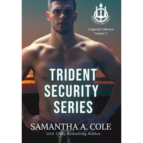 Trident Security Series: A Special Collection: Volume V - Hardcover