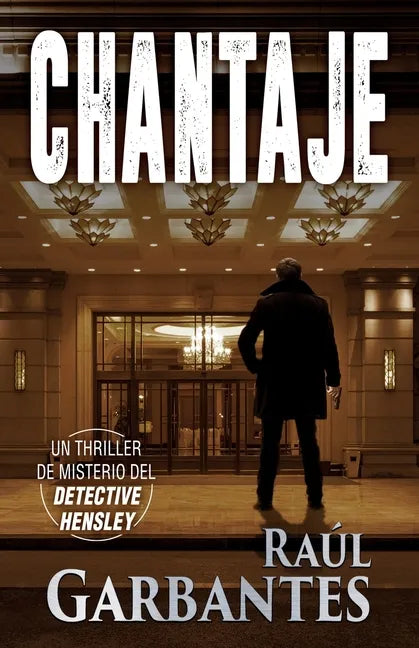 Chantaje: Un thriller de misterio del detective Hensley - Paperback