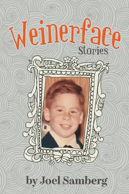 Weinerface: Stories - Paperback