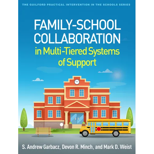 Family-School Collaboration in Multi-Tiered Systems of Support - Paperback