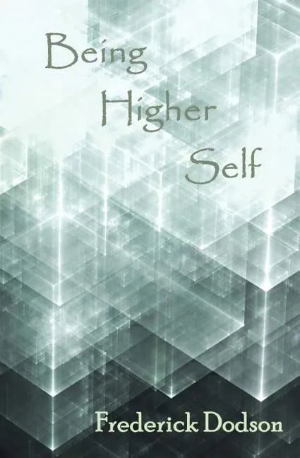 Being Higher Self - Paperback