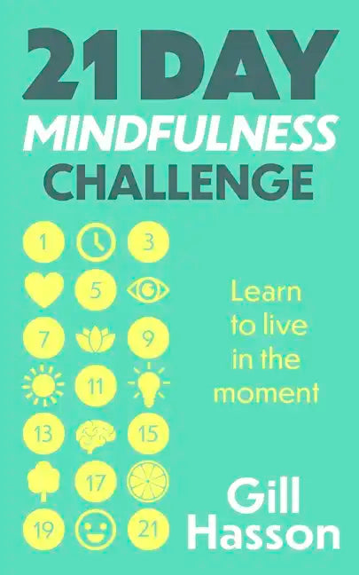 21 Day Mindfulness Challenge - Paperback