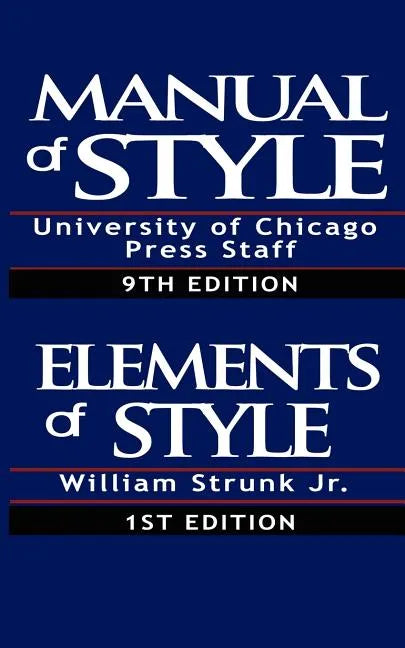 The Chicago Manual of Style & The Elements of Style, Special Edition - Paperback