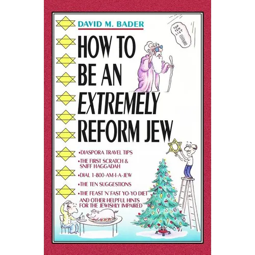 How To Be An Extremely Reform Jew - Paperback