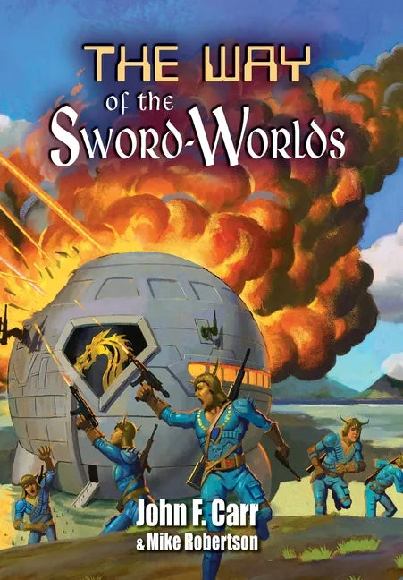 Way of the Sword-Worlds - Hardcover