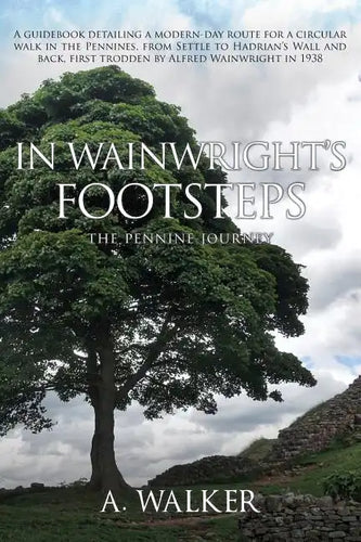In Wainwright's Footsteps: The Pennine Journey - Paperback