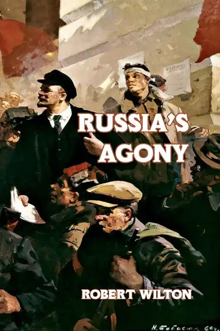 Russia's Agony - Paperback