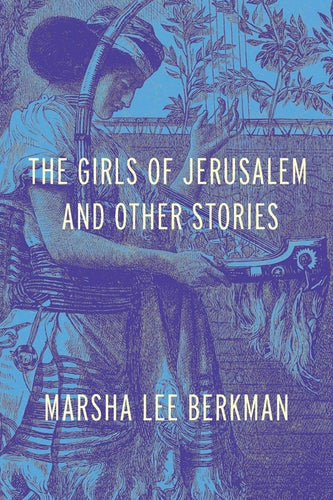 The Girls of Jerusalem and Other Stories - Paperback