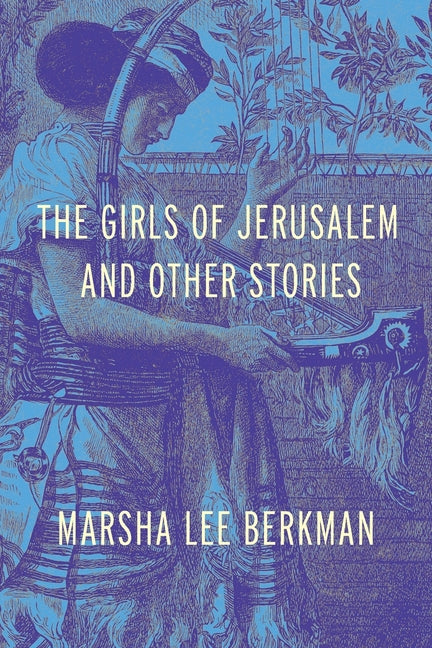 The Girls of Jerusalem and Other Stories - Paperback