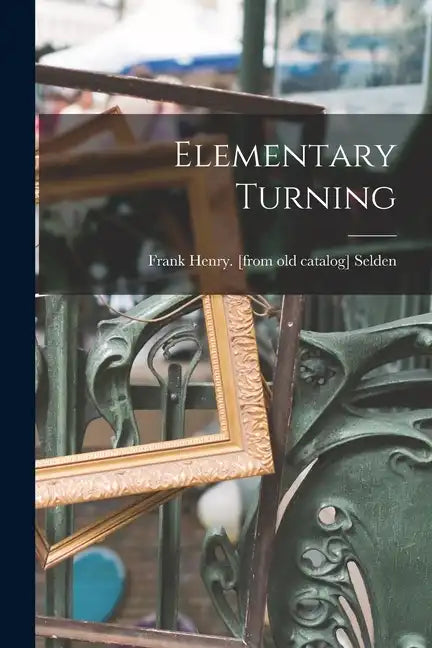 Elementary Turning - Paperback