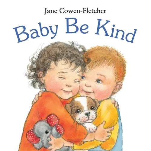 Baby Be Kind - Board Book