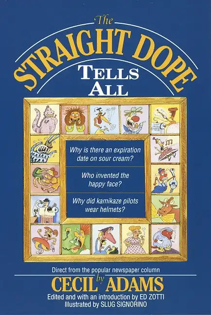 The Straight Dope Tells All - Paperback