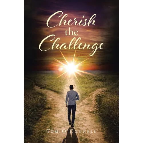 Cherish the Challenge - Paperback