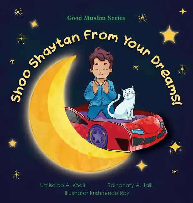 Shoo Shaytan From Your Dreams! - Hardcover