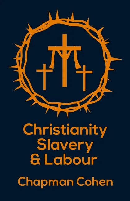 Christianity Slavery And Labour Paperback - Paperback